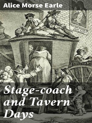 cover image of Stage-coach and Tavern Days